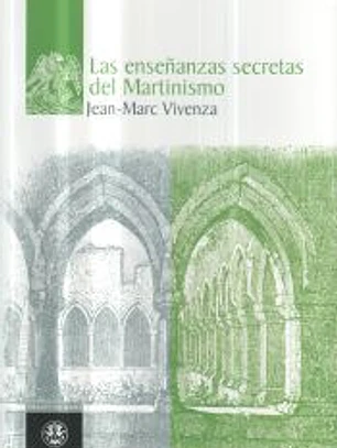 ENSEÑANZAS SECRETAS DEL MARTINISMO