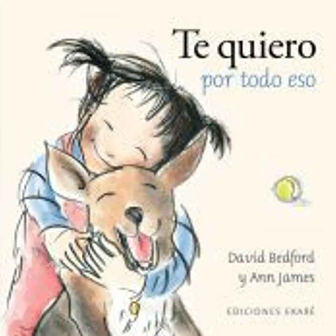 Te quiero por todo eso 1