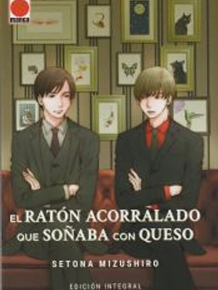 El ratón acorralado que soñaba con queso