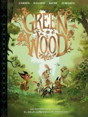 Green Wood. La hechicera Urania · El gran concurso de pasteles