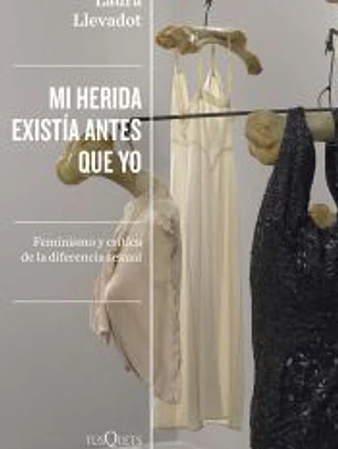 Mi herida existía antes que yo