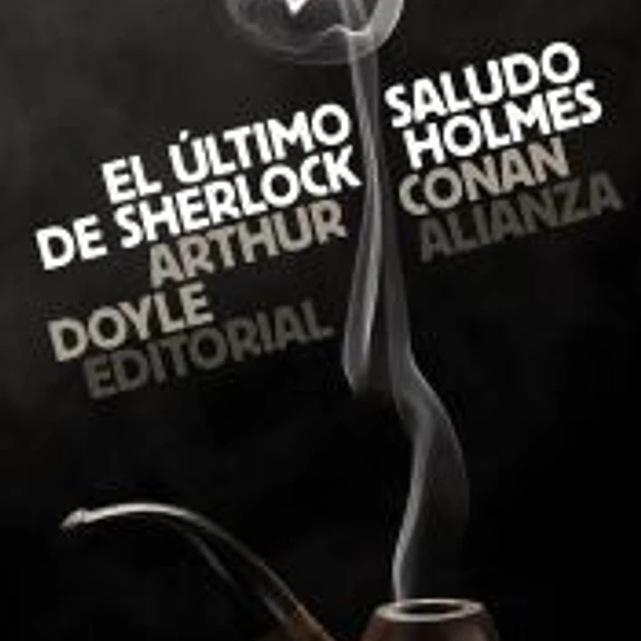 El último saludo de Sherlock Holmes 1