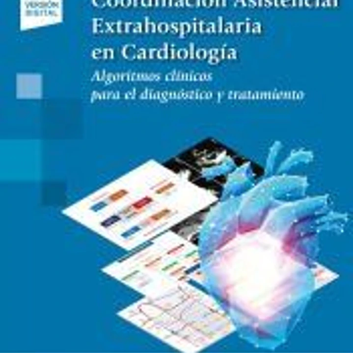 Coordinación Asistencial Extrahospitalaria en Cardiología (+e-book) 1