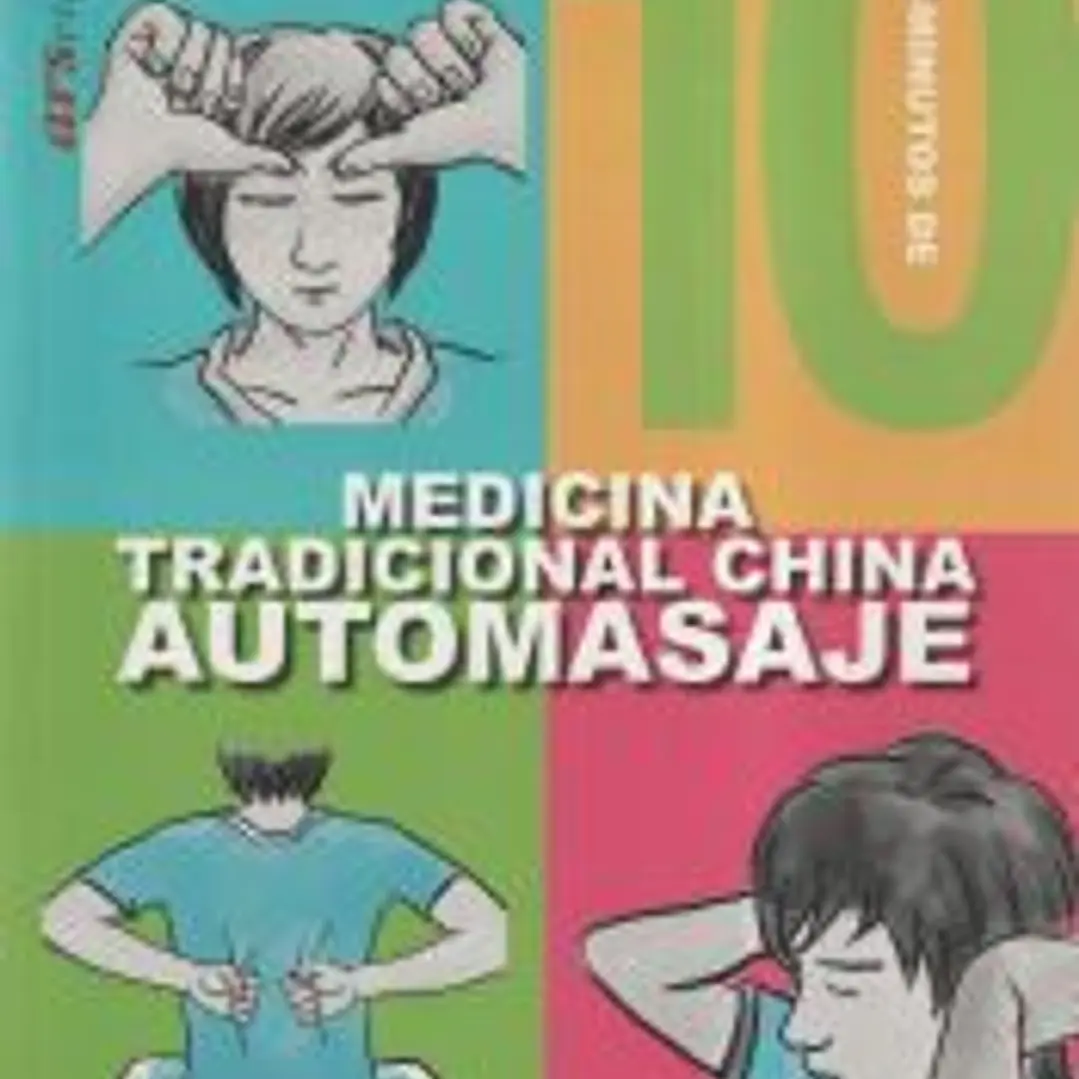 10 minutos de medicina tradicional china. Automasaje 1