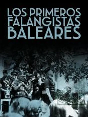 Los primeros falangistas mallorquines