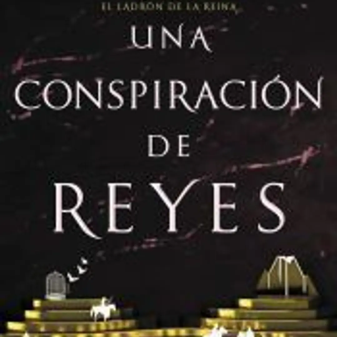 Una conspiración de reyes ( El ladró de la reina, 4) 1