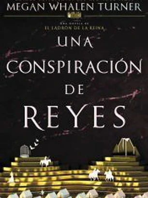 Una conspiración de reyes ( El ladró de la reina, 4)