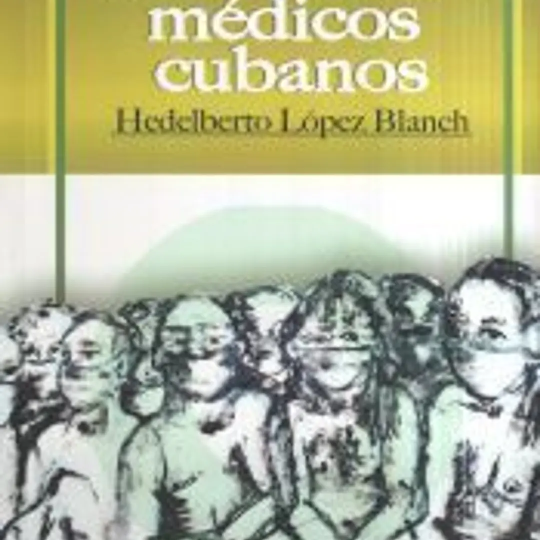 Historias Secretas De Medicos Cubanos 1