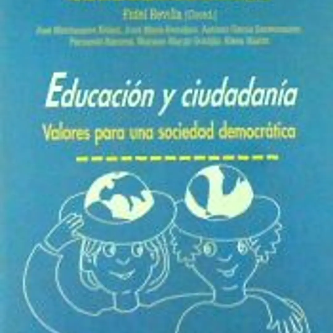 Educación y ciudadanía. Valores para una sociedad democrática 1