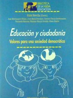 Educación y ciudadanía. Valores para una sociedad democrática