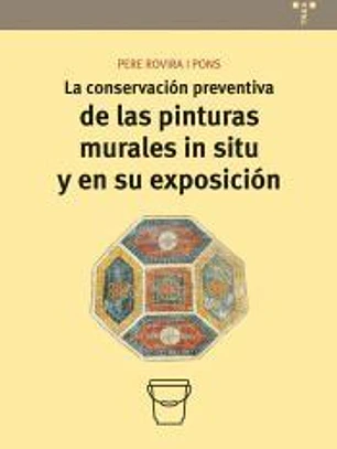 La conservación preventiva de las pinturas murales in situ y en su exposición