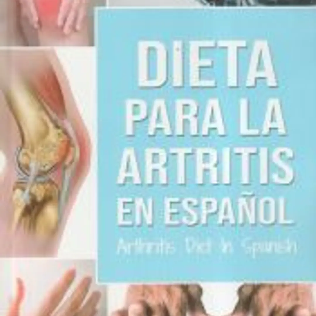 Dieta para la artritis En español/ Arthritis Diet In Spanish 1