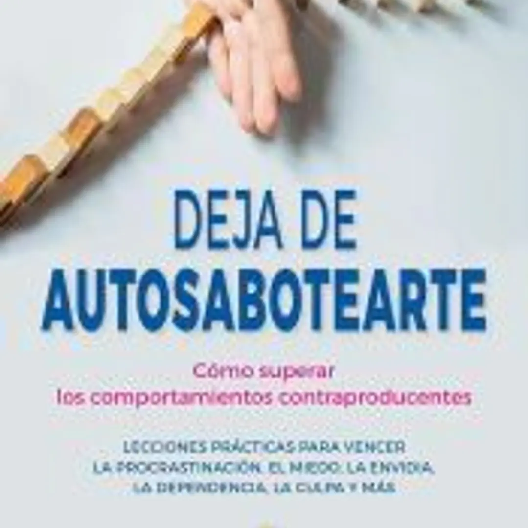 Deja de autosabotearte 1