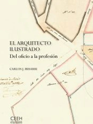 El arquitecto ilustrado. Del oficio a la profesión