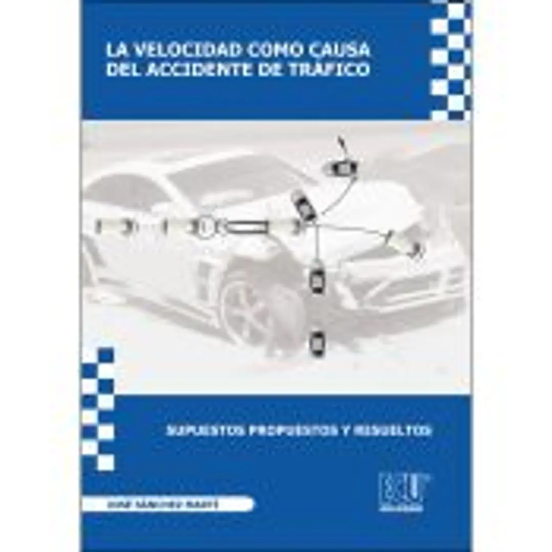La velocidad como causa del accidente de tráfico. Supuestos propuestos y resueltos.  1