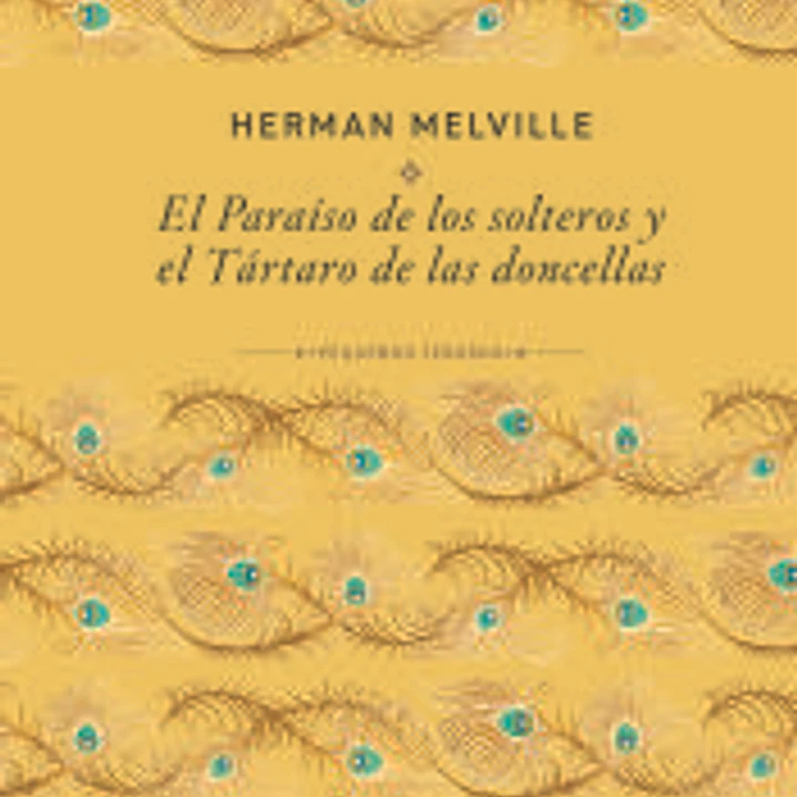 El paraíso de los solteros y el Tártaro de las doncellas 1