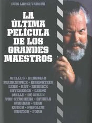 La última película de los grandes maestros