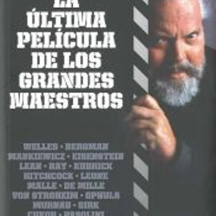 La última película de los grandes maestros 1