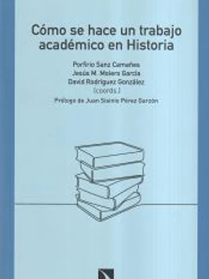Cómo se hace un trabajo académico en Historia