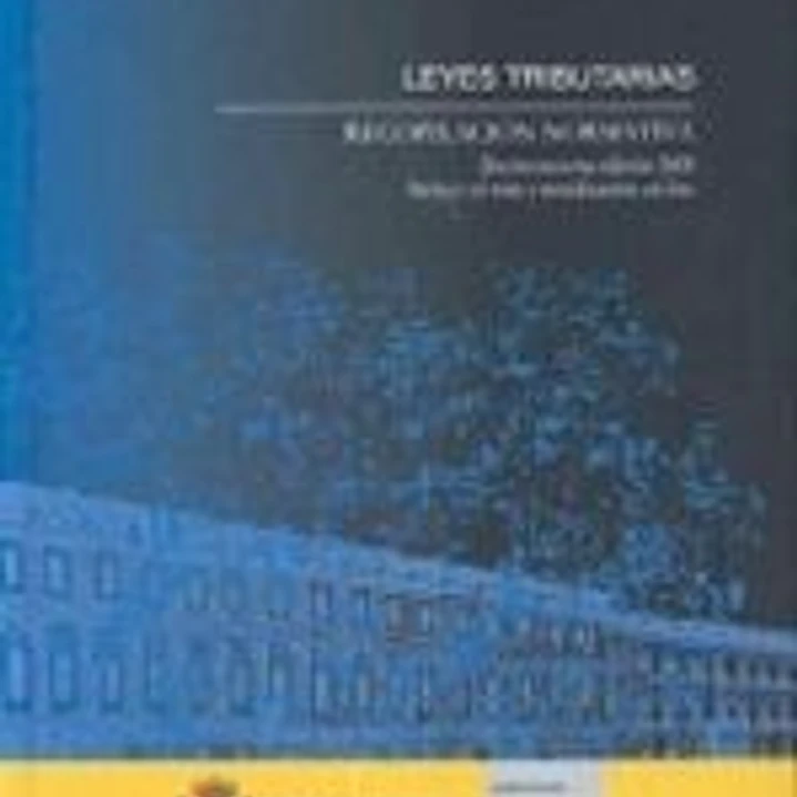 Leyes tributarias: recopilación normativa, año 2008 1