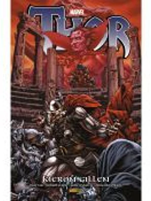 Marvel Integral. Thor de Kieron Gillen