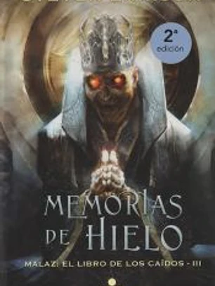 MEMORIAS DE HIELO: MALAZ. EL LIBRO DE LOS CAIDOS 3