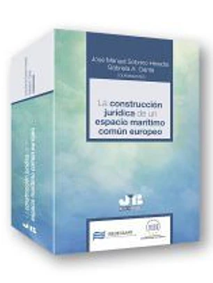 La construcción jurídica de un espacio marítimo común europeo