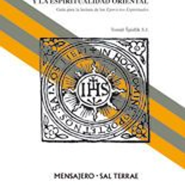 IGNACIO DE LOYOLA Y LA ESPIRITUALIDAD ORIENTAL 1