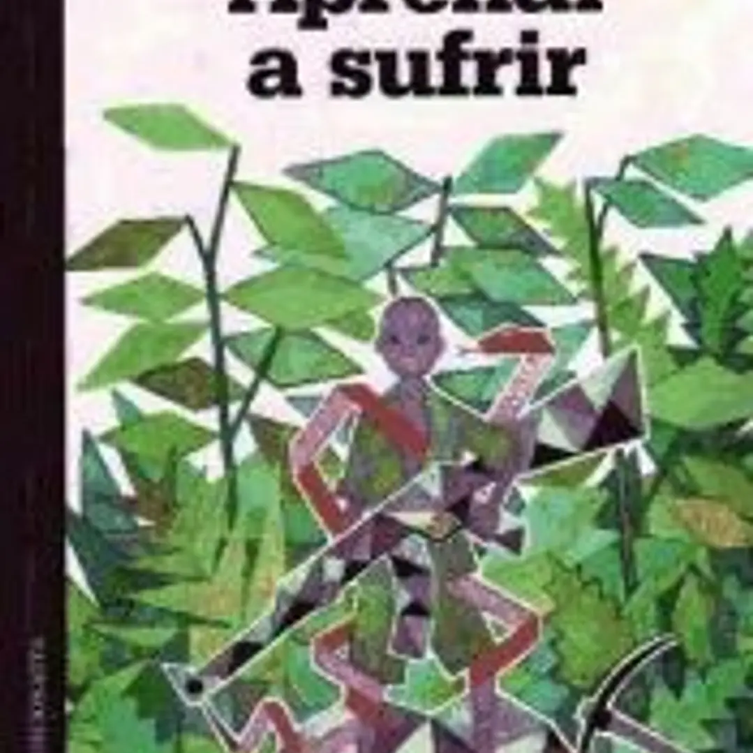 Aprendí a sufrir 1