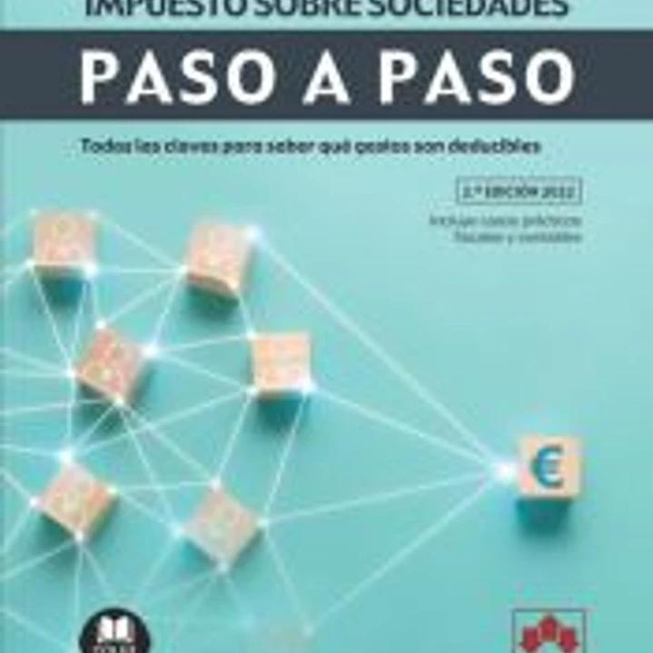 Gastos deducibles en el impuesto sobre sociedades. Paso a paso 1