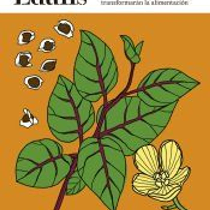 Edulis. Plantas comestibles que transformarán la alimentación. 1