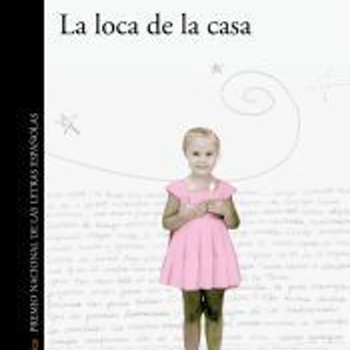 La loca de la casa 1