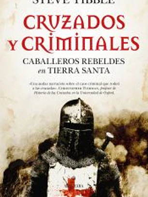 CRUZADOS Y CRIMINALES