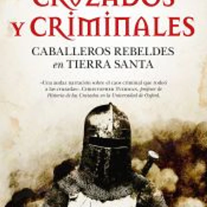CRUZADOS Y CRIMINALES 1