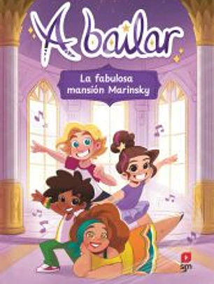 A bailar 1: La fabulosa mansión Marinski
