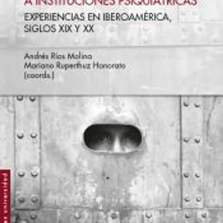 De manicomios a instituciones psiquiátricas 1