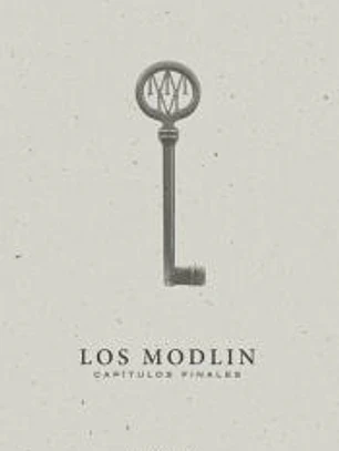 LOS MODLIN: Capítulos finales