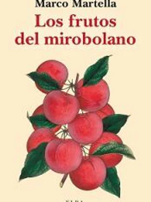 Los frutos del mirobolano