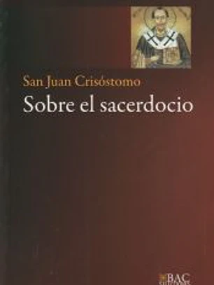 SOBRE EL SACERDOCIO