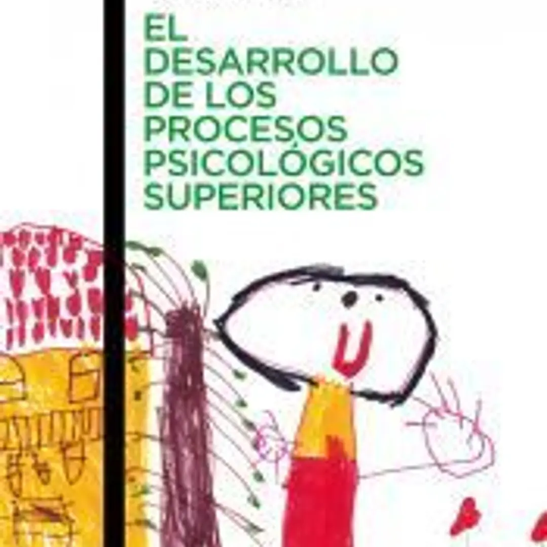 El desarrollo de los procesos psicológicos superiores 1