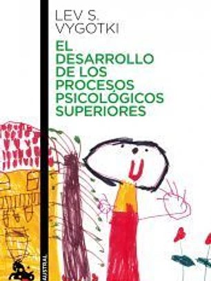 El desarrollo de los procesos psicológicos superiores