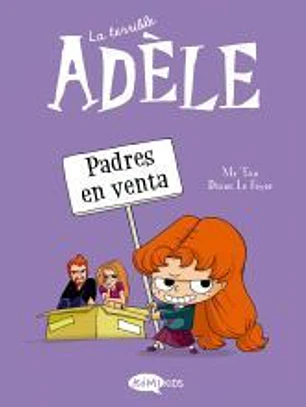 La terrible Adèle. Vol.8, Padres en venta