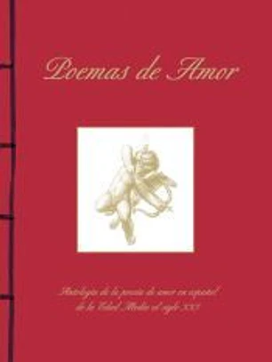 Encuadernación artesana. Poemas de Amor. Antología de la poesía de amor en español de la Edad Media al siglo XXI