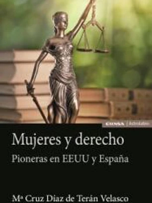 Mujeres y derecho: Pioneras en EEUU y España