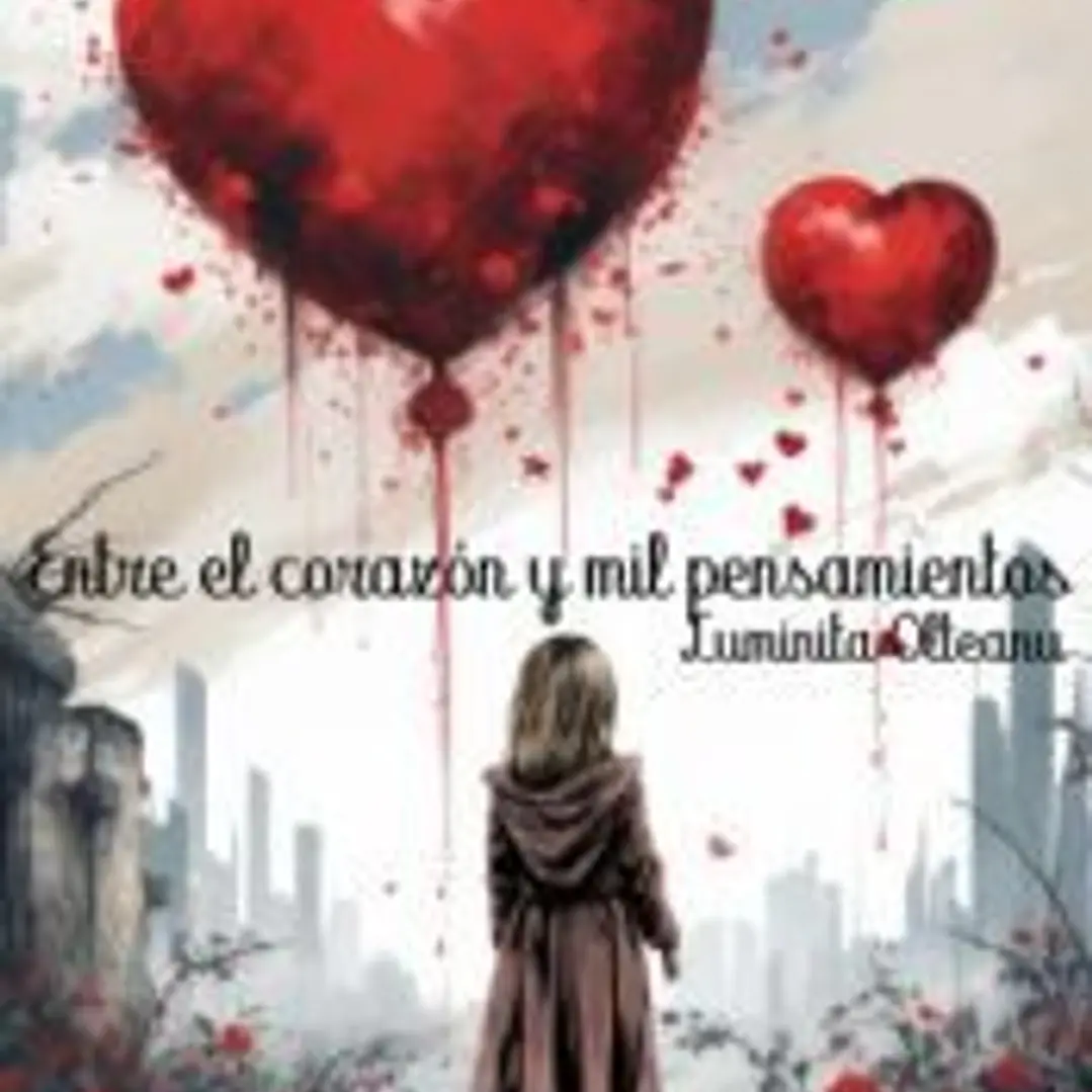 Entre el corazón y mil pensamientos 1