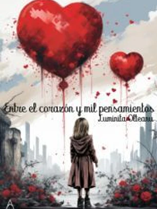 Entre el corazón y mil pensamientos