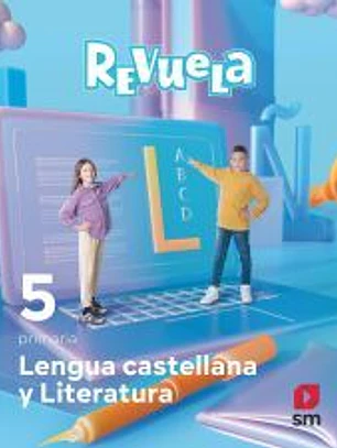 Lengua Castellana y Literatura. 5 Primaria. Revuela