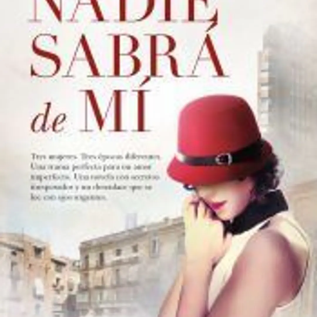 Nadie sabrá de mí 1