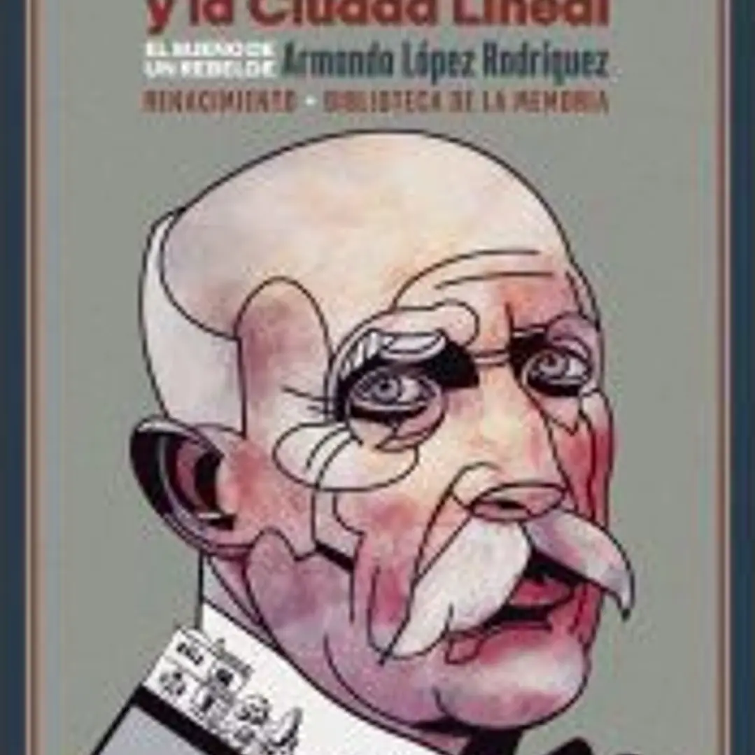 Arturo Soria y la Ciudad Lineal 1