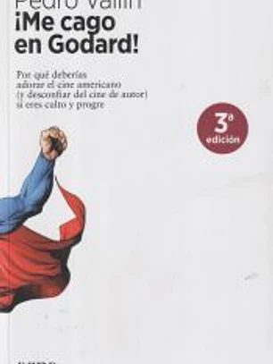 ¡Me cago en Godard!